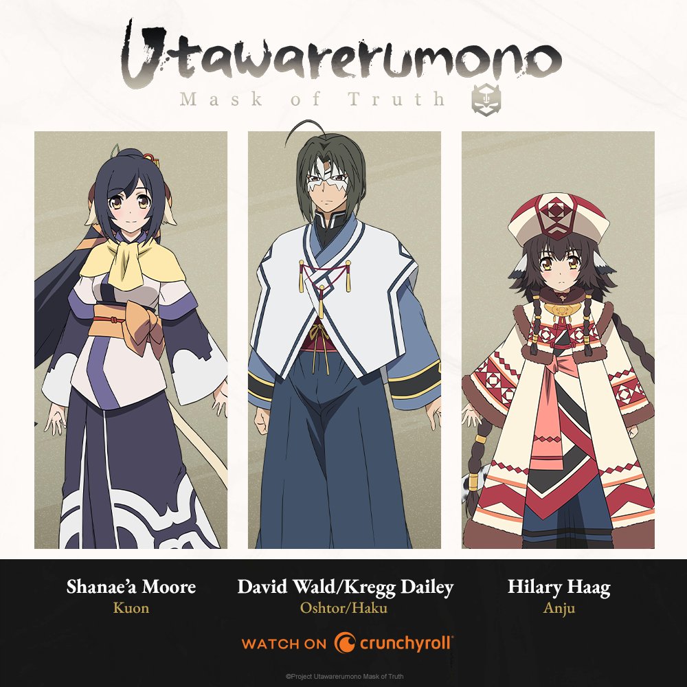 Crunchyroll on X: Good news -- The English dub of Utawarerumono Mask of  Truth launches tomorrow! Kuon - @shanaearae Haku - @kreggdailey Oshtor -  @DavidWald_VA Anju - @HilaryHaag ✨ CAST & CREW