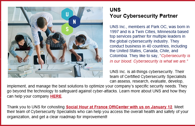 Thank you #officenters for including #unsinc in your newsletter. 

𝐂𝐲𝐛𝐞𝐫𝐬𝐞𝐜𝐮𝐫𝐢𝐭𝐲 𝐢𝐬 𝐢𝐧 𝐨𝐮𝐫 𝐛𝐥𝐨𝐨𝐝. 𝐂𝐲𝐛𝐞𝐫𝐬𝐞𝐜𝐮𝐫𝐢𝐭𝐲 𝐢𝐬 𝐰𝐡𝐚𝐭 𝐰𝐞 𝐚𝐫𝐞. 𝐋𝐞𝐭 𝐮𝐬 𝐛𝐞 𝐲𝐨𝐮𝐫 𝐩𝐚𝐫𝐭𝐧𝐞𝐫 𝐢𝐧 𝐂𝐲𝐛𝐞𝐫𝐬𝐞𝐜𝐮𝐫𝐢𝐭𝐲. 

#cybersecurityteam