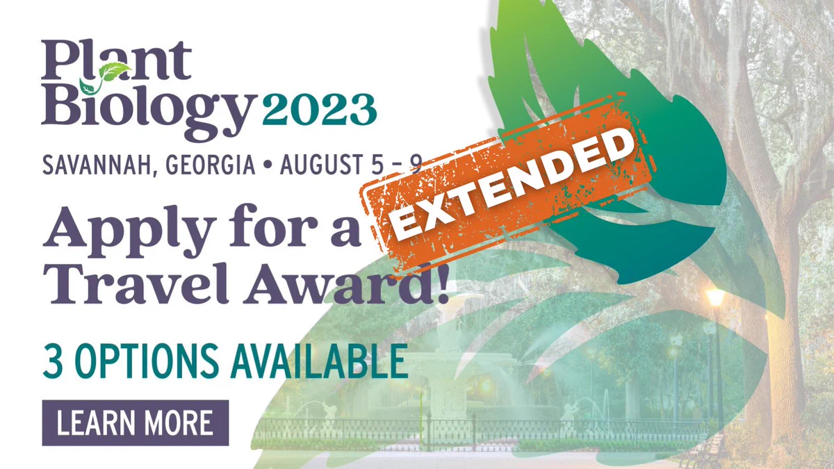 Leaves and a picture of a fountain and trees, Plant Biology 2023, Savannah, Georgia, August 5-9, Apply for a travel award, 3 options available, learn more! Extended