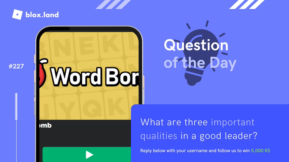 BLOX.LAND on X: ❓ Question of the day ❓ #qotd What are three important  qualities in a good leader? 👑 Reply below with your username and follow us  for a chance to