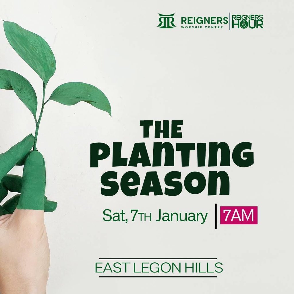 The Planting Season at <a href="/ReignersWC/">Reigners Worship Centre</a>  this Saturday, 7th January 2023 at 7am with Pastor <a href="/PhilOpokuNelson/">Philip Opoku Nelson</a> 

#vbuqsworld #blogger