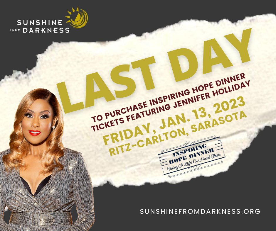 GET YOUR TICKET BEFORE THEY ARE GONE! 🎟️
LAST DAY to get tickets to Inspiring Hope Dinner: “Shining a Light On Mental Illness” Dinner. This year’s dinner will feature Grammy, Drama Desk, and Tony Award-winning actress and singer Jennifer Holliday. 
sunshinefromdarkness.org/news/events/in…
