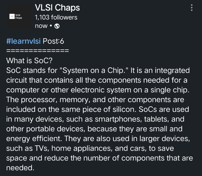 vlsichaps's tweet image. #learnvlsi
SoC is an integrated circuit that contains all the components needed for a computer or other electronic system on a single chip.
#vlsi #vlsichaps #learnvlsi #learningseries #tutorial #job #chipdesign #semiconductorindustry #semiconductor #daily #series 
#technology