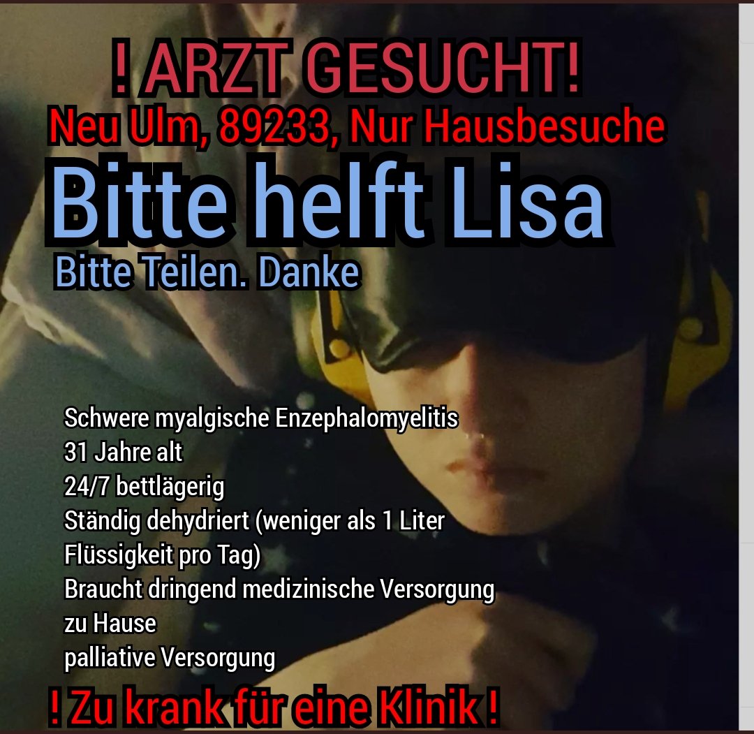 Bitte helft @Lisat89133876  

Teilen gewünscht 💙

Sie braucht dringend einen Arzt der ME ernst nimmt und ihr zu Hause hilft
#pwME #MyalgicEncephalomyelitis  #MEkills #Medizinbrennt #pflegebrennt #Bayern