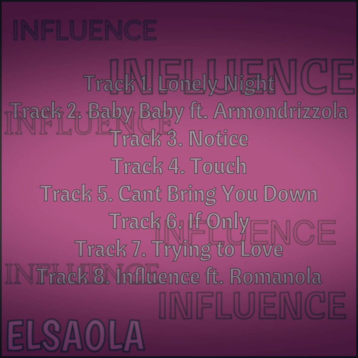 speaknowbest's tweet photo. Influence the album out soon https://t.co/Gey0QedV8y