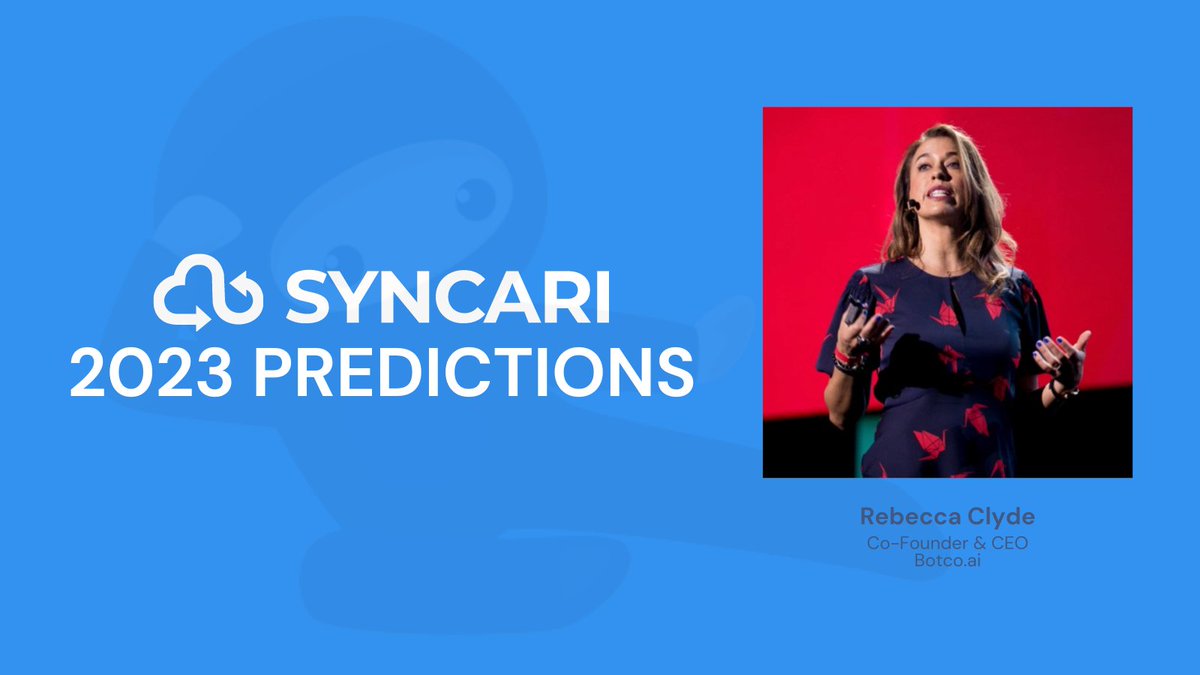 syncari's tweet image. The latest predictions from our @Syncari advisors, partners, and customers.

Here&apos;s what Rebecca Clyde, Co-Founder &amp;amp; CEO at Botco.ai., sees in 2023!

Read more 👉🏻 bit.ly/3ilxF9G

#2023predictions