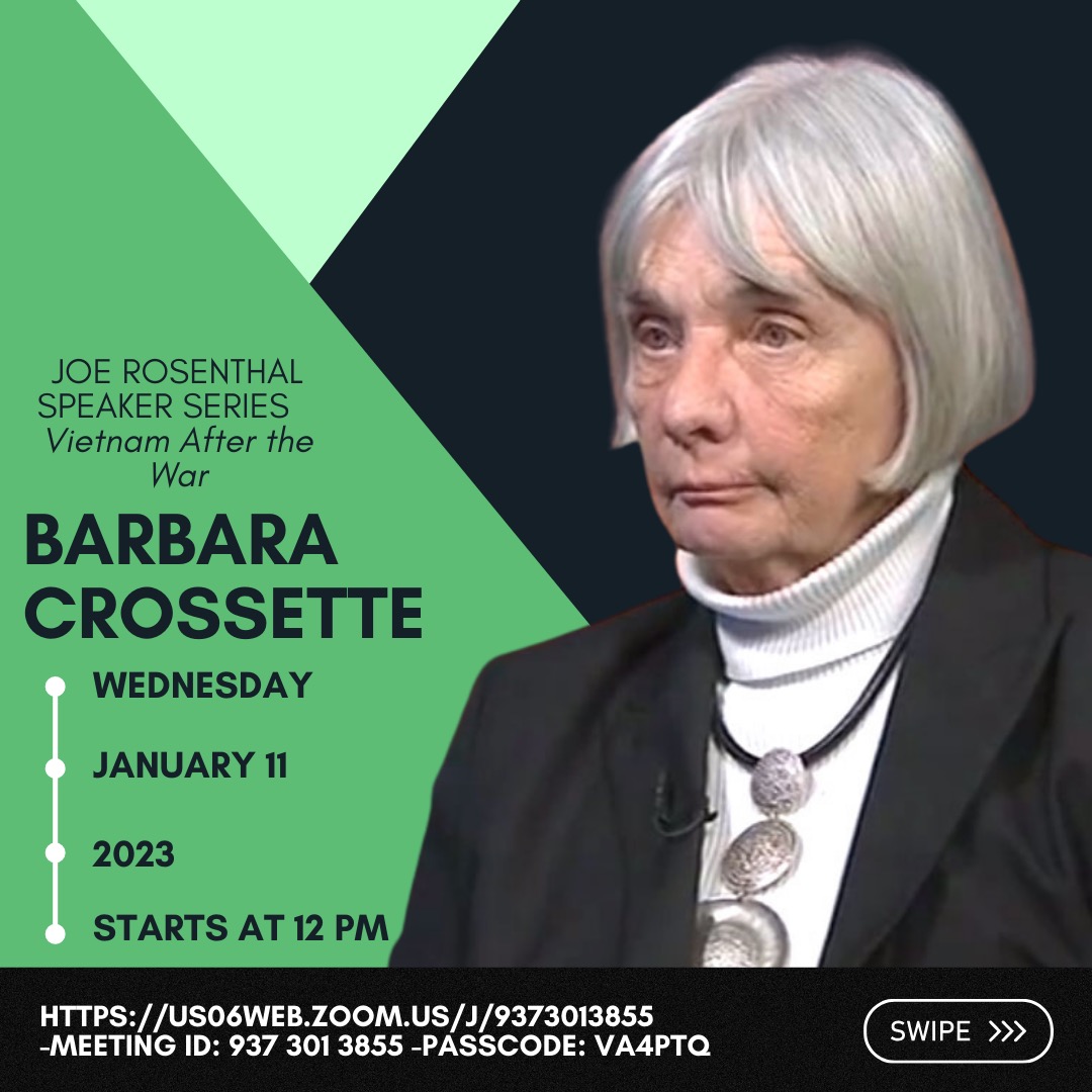 SPJ_CSUS's tweet photo. Barbara Crossette will be sharing her experiences covering Vietnam after the war for The New York Times on Jan. 11 at noon PT. Crossette is a part of the Joe Rosenthal Speaker Series. 
 
The link to the event is here: https://t.co/WIASV62dtG. The Zoom password is: VA4PTQ. https://t.co/wYa0BxV2HN