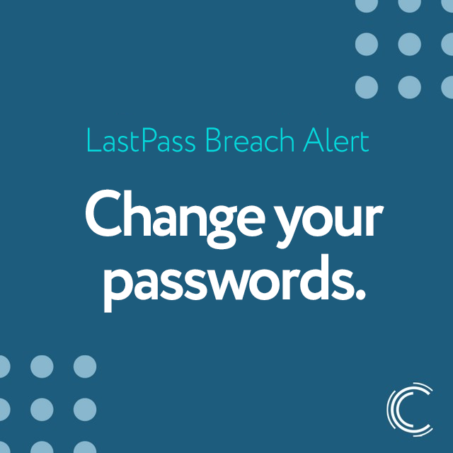 New year, new data breach info. Remember the LastPass breach in Aug.? It was worse than they thought. Do this: change your master password & passwords for all the sites you had stored in it. Good new year practice anyway.

#cybersecurity #independentagent #insurtech #insurance