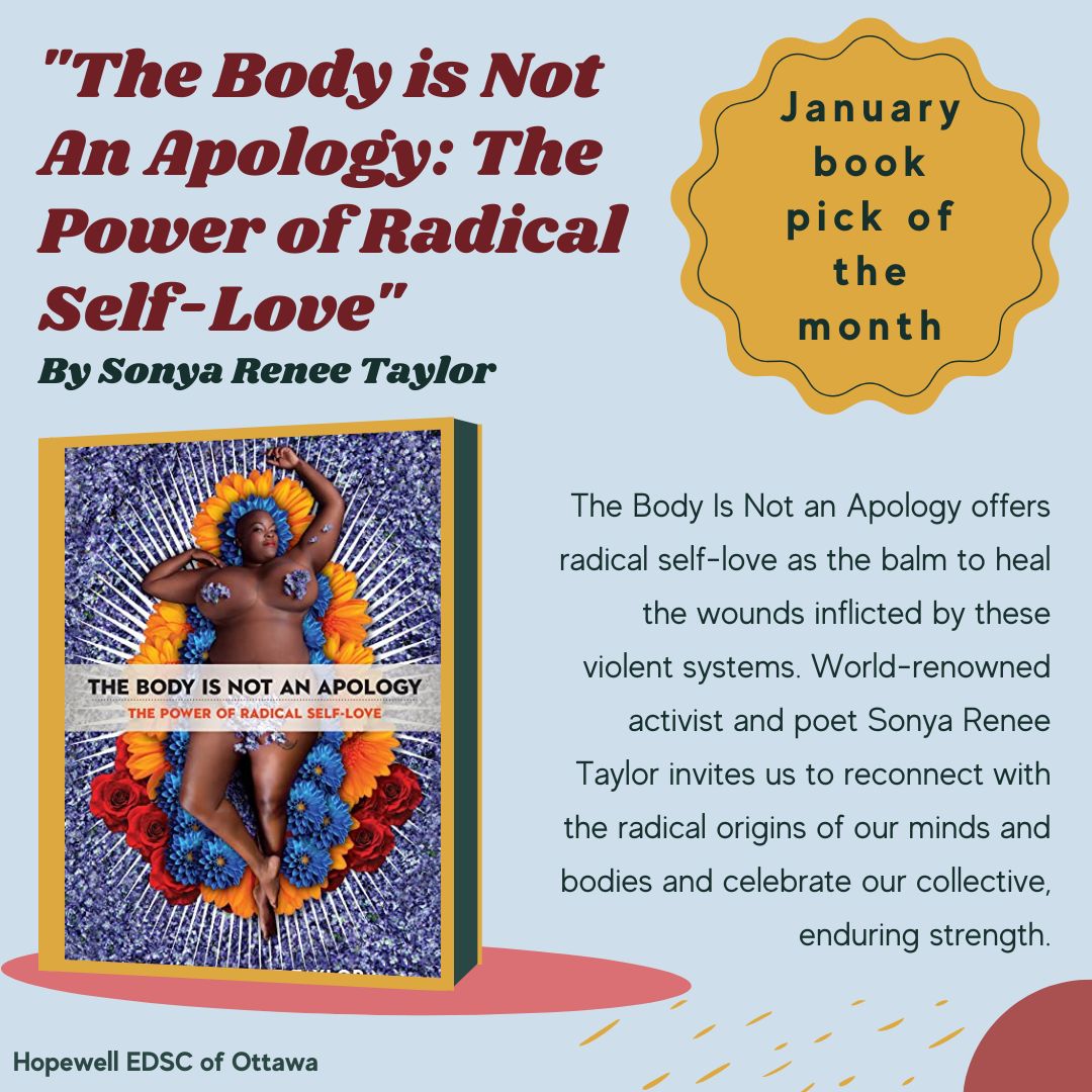 HopewellOttawa's tweet image. Every month this year we will be recommending books that encourage body neutrality and break down fatphobia 
Our book pick for January is - "The Body is not an apology: The Power of Radical Self-Love" by Sonya Renee Taylor

#bodyneutrality #bodypositivity #antidietculture