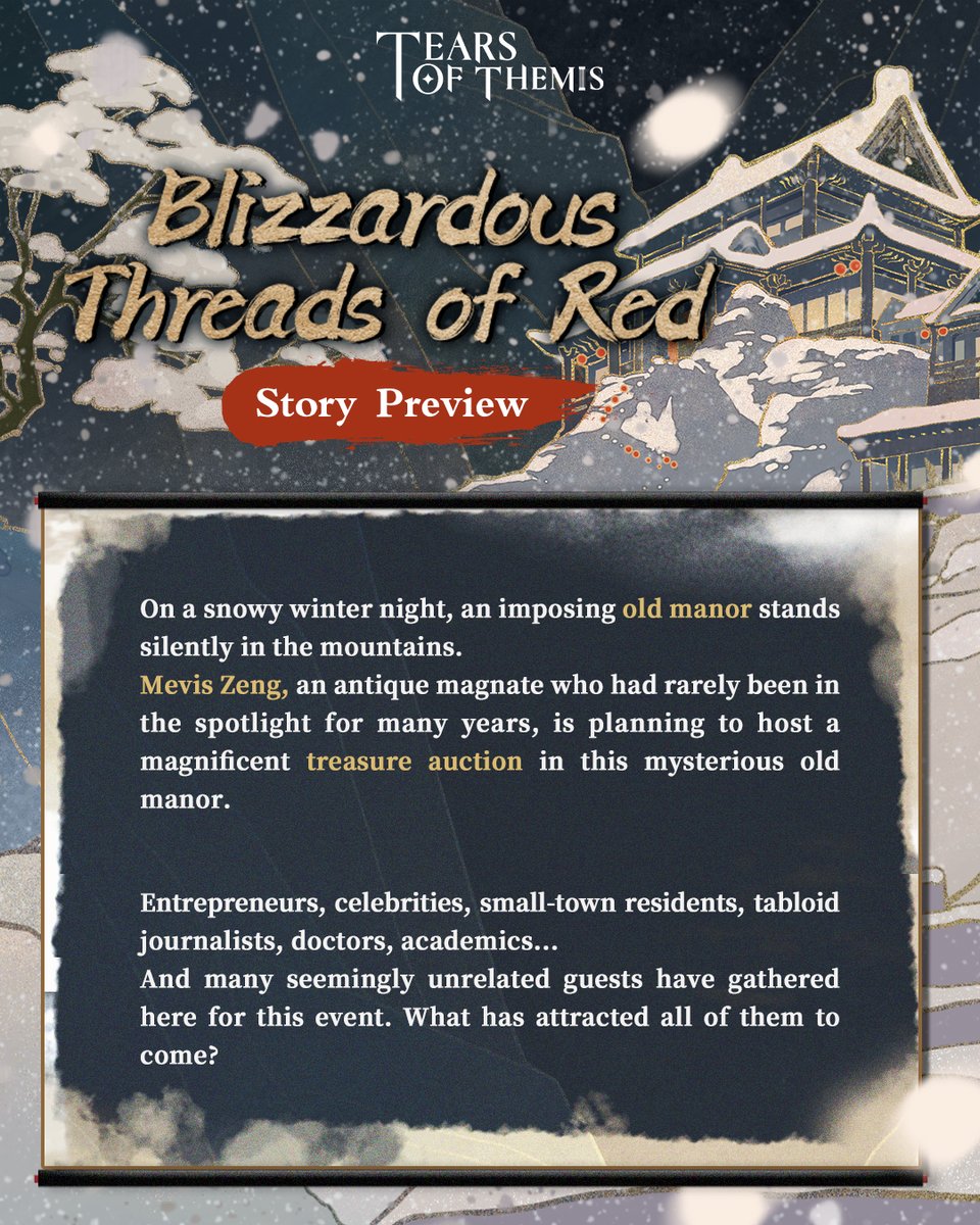 TearsofThemisEN's tweet photo. "Blizzardous Threads of Red" Event Story Preview

Is the legend of the soul-reaping snow beast a truth? Or has someone meticulously set up this trap?
What secrets are hidden in this old manor?

#TearsOfThemis https://t.co/bjc2KXhxmh
