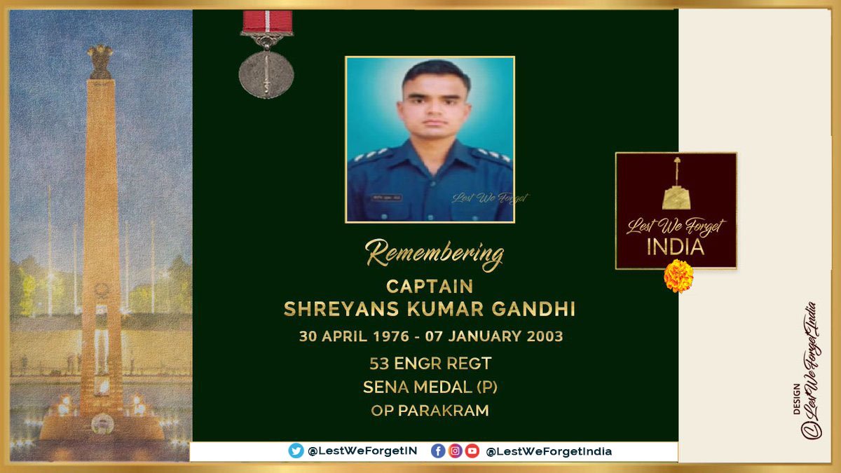 LestWeForgetIN's tweet photo. #LestWeForgetIndia🇮🇳 Captain Shreyans Kumar Gandhi, #SenaMedal (P), 53 ENGR REGT made the supreme sacrifice #OnThisDay 07 Jan in 2003 during the later part of #OpParakram, in Bikaner

Remember the gallant #IndianBrave laid down his life defusing mines and saving lives of others https://t.co/Gp8eaMAFIF