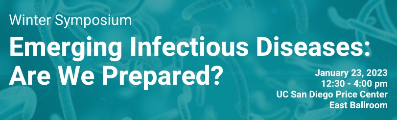 On Jan. 23, join health experts for a dynamic discussion of emerging infectious diseases and the real threat they pose to public and societal health. @UCSD_HIV @DaveySmithMD  @chanders4 @CALonghurst @victornizet @chngin_the_wrld 

Register by Jan. 13, bitly.ws/yEa4.