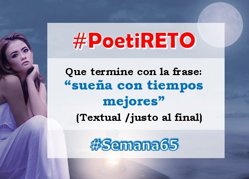 alda_pascuzzo's tweet photo. ¡Llega el
#PoetiRETO
#Semana65!!!
¡El primero del año 2023!
Comenzamos el año con una frase FINAL (textual):
“sueña con tiempos mejores”
¡Pautas en la imagen!
¡Inviten amigos a participar!
#07enero
Comienzo con un #Concentrum ⏬ https://t.co/pwsuNC5V18