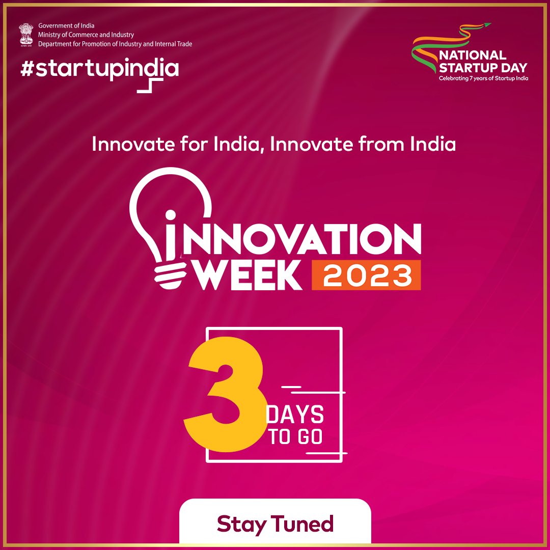 startupindia's tweet photo. The wait is almost over! 

Only 3 days left to celebrate Indian #innovations and the nation's never-ending entrepreneurial spirit.  

Learn more: https://t.co/GtzEX1dONg

#Innovationweek2023 #NationalStartupDay #IndianStartups #StartupIndia #7daysofinnovations #Startups https://t.co/0aQRgEZhbP
