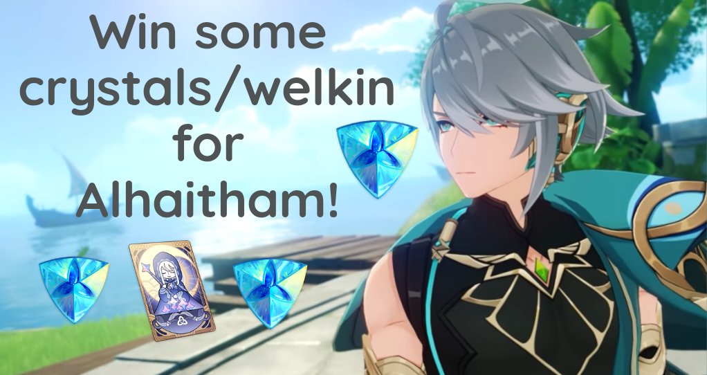 RinShiroguma's tweet photo. 𝓖𝓮𝓷𝓼𝓱𝓲𝓷 𝓰𝓲𝓿𝓮𝓪𝔀𝓪𝔂

In light of the upcoming ver 3.4 patch, I think everyone deserves a chance to get Alhaitham!

1 winner - 1x 3280 GC pack
1 winner - 1x welkin
Bonus 500 RTs, add 1 winner 1x 980 GC pack

Entry:
-Follow + Like + RT
-Comment your love for Alhaitham https://t.co/tLsd0qOVxn