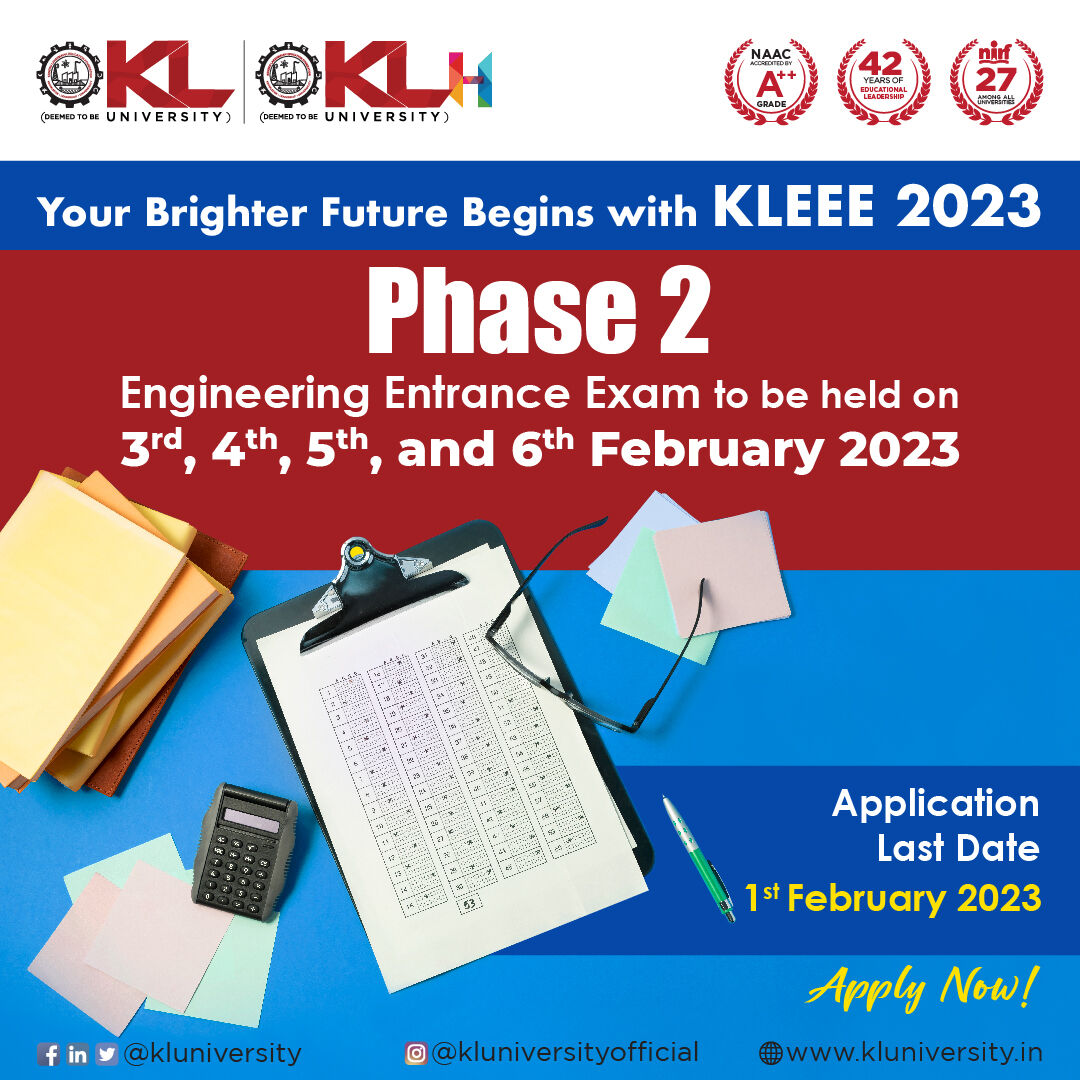kluniversity's tweet photo. Are you prepared to use #KLEEE_2023 PHASE 2 to build a vibrant #engineering #career? 

Apply Now: https://t.co/m05NrlM7wp

#KLuniversity #KLU #AdmissionsOpen #Admissions2023 #WeAreFutureReady #KLEEE #EntranceExam #Phase2 #KLEEE2023 https://t.co/7TmkldY4Jk