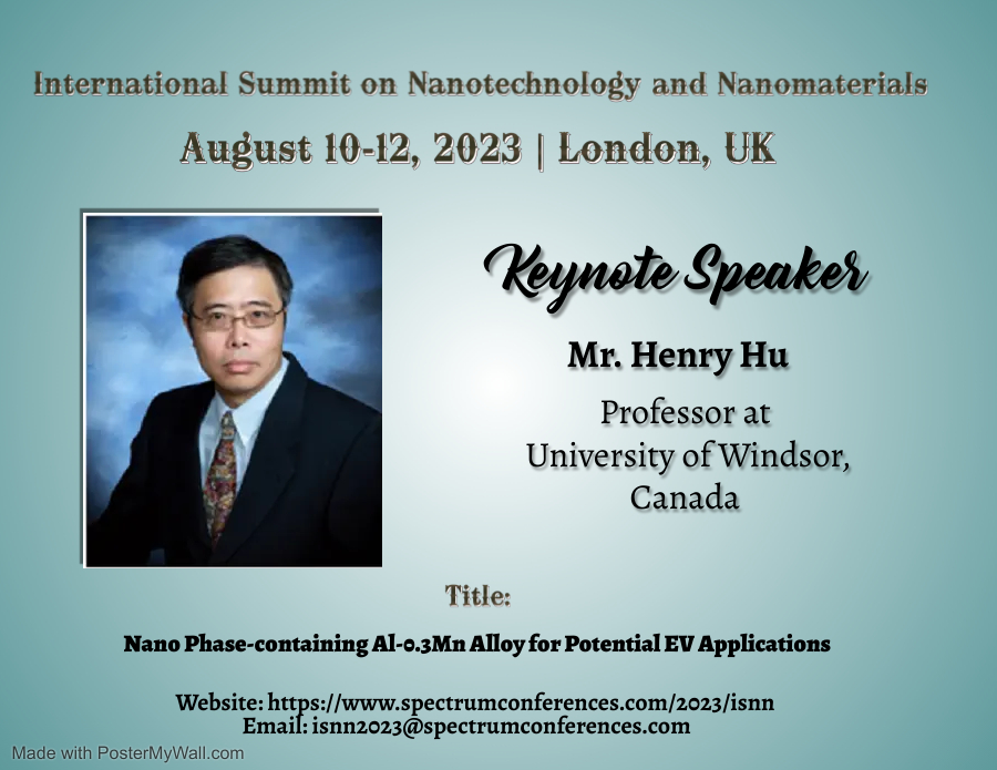 summit_nano's tweet photo. We are honoured to welcome Prof. Henry Hu as a speaker at International Summit On Nanotechnology and Nanomaterials going to be held in London, UK during August 10-12, 2023.

#nanotechnology #nanomaterials #graphene #2dmaterials #3dmaterials #london #uk #conference #EV #nanophase https://t.co/Ha6F4tM49X