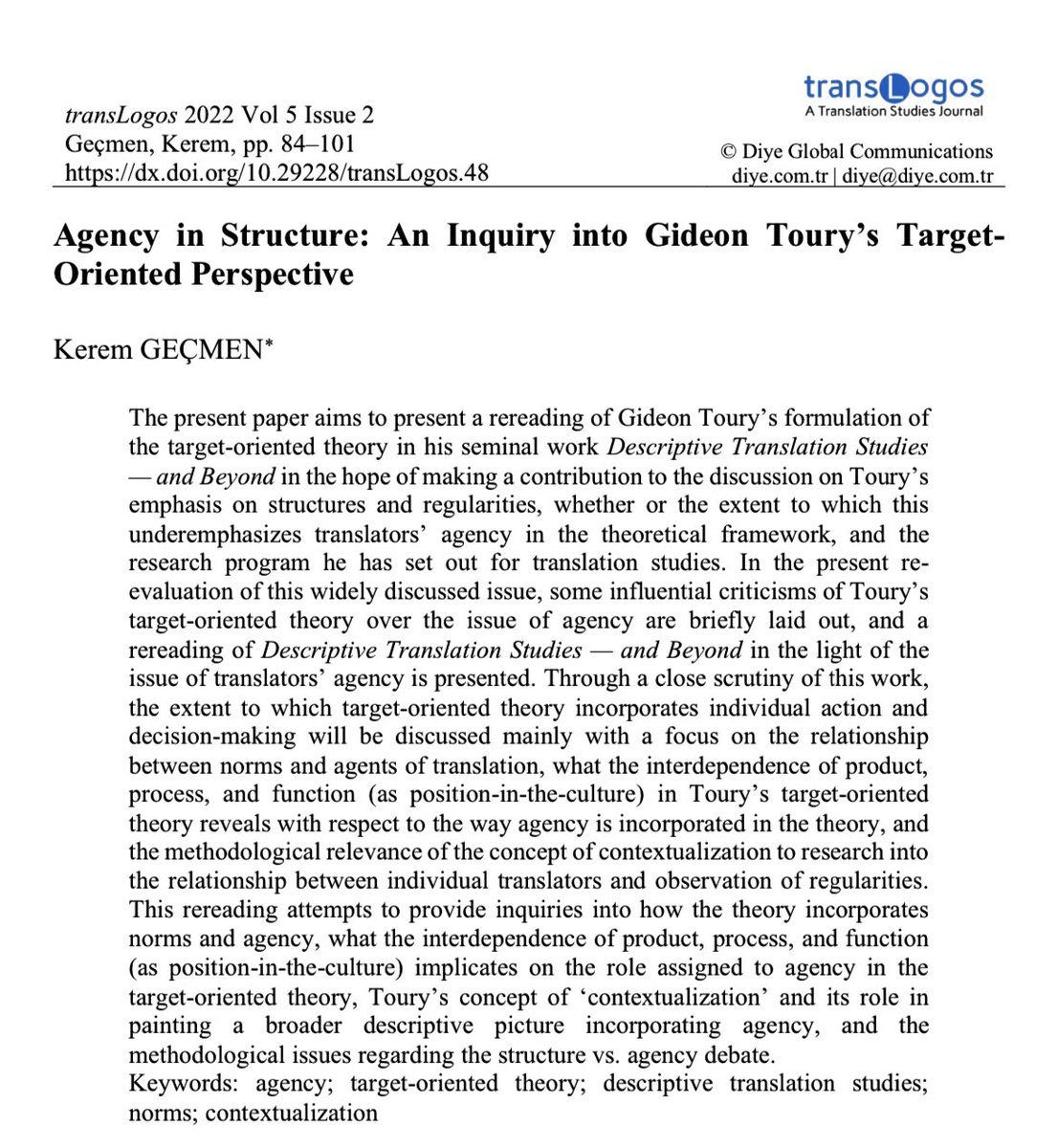 In “Agency in Structure: An Inquiry into Gideon Toury’s Target-Oriented Perspective,” GEÇMEN provides a rereading of Toury’s formulation of the target-oriented theory in the light of the issue of translators’ agency ✍️💫 <a href="/gecmen_kerem/">Kerem Geçmen</a>