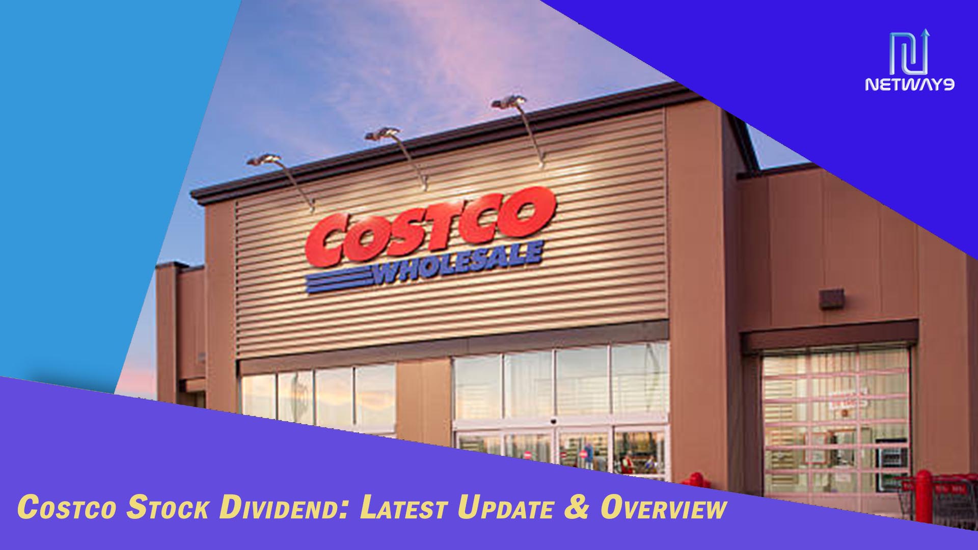 Costco Stock Dividend Latest Update & Overview