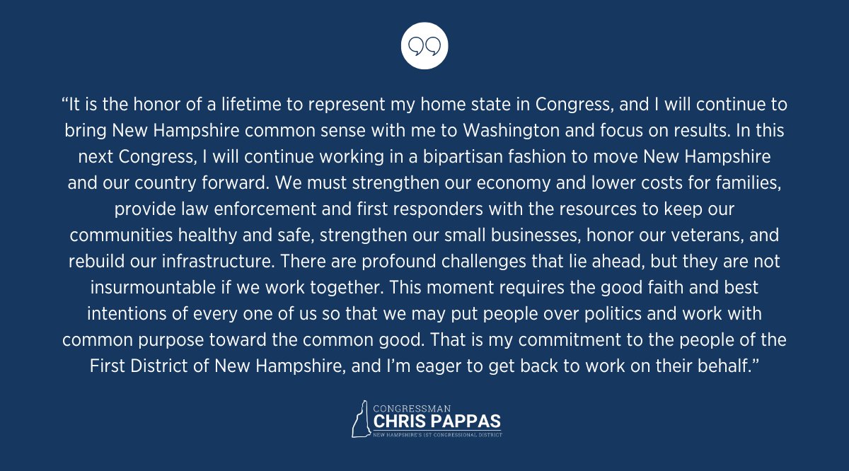 RepChrisPappas's tweet photo. It is the honor of a lifetime to represent my home state in Congress.

This moment requires the good faith and best intentions of every one of us so that we may put people over politics and work with common purpose toward the common good.

Let's get to work. https://t.co/HZiYrtTNfF
