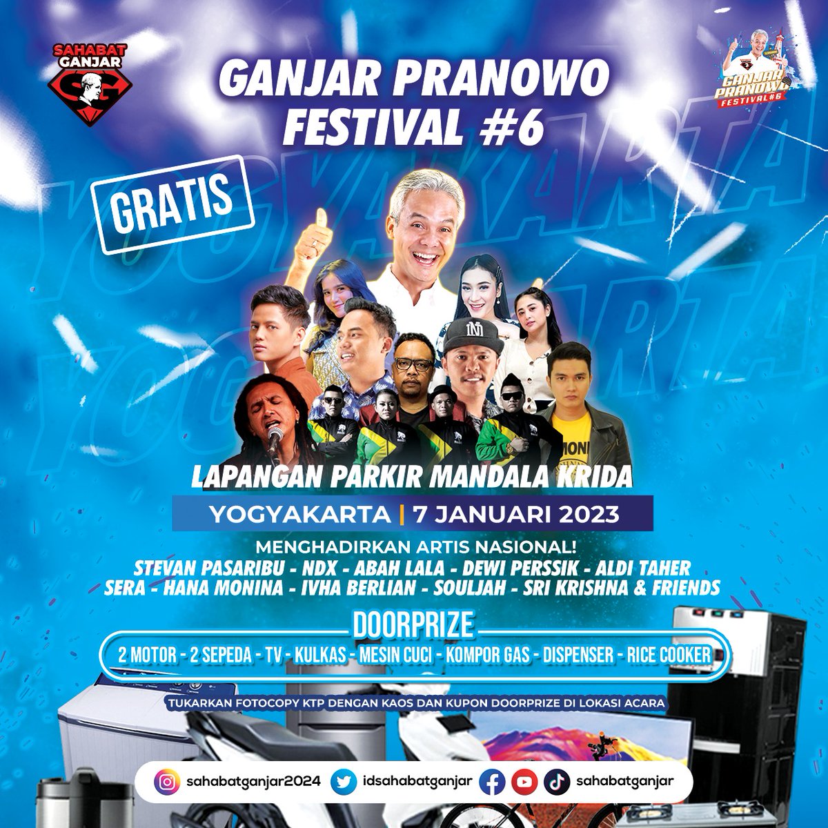 nvroost's tweet photo. Ganjar Pranowo Festival #6 kini hadir di Yogyakarta.

Jadilah saksi keseruannya !

#sahabatganjar #ganjarpranowo #ganjar #GPFestivalJogja https://t.co/Fo39OBbrvA