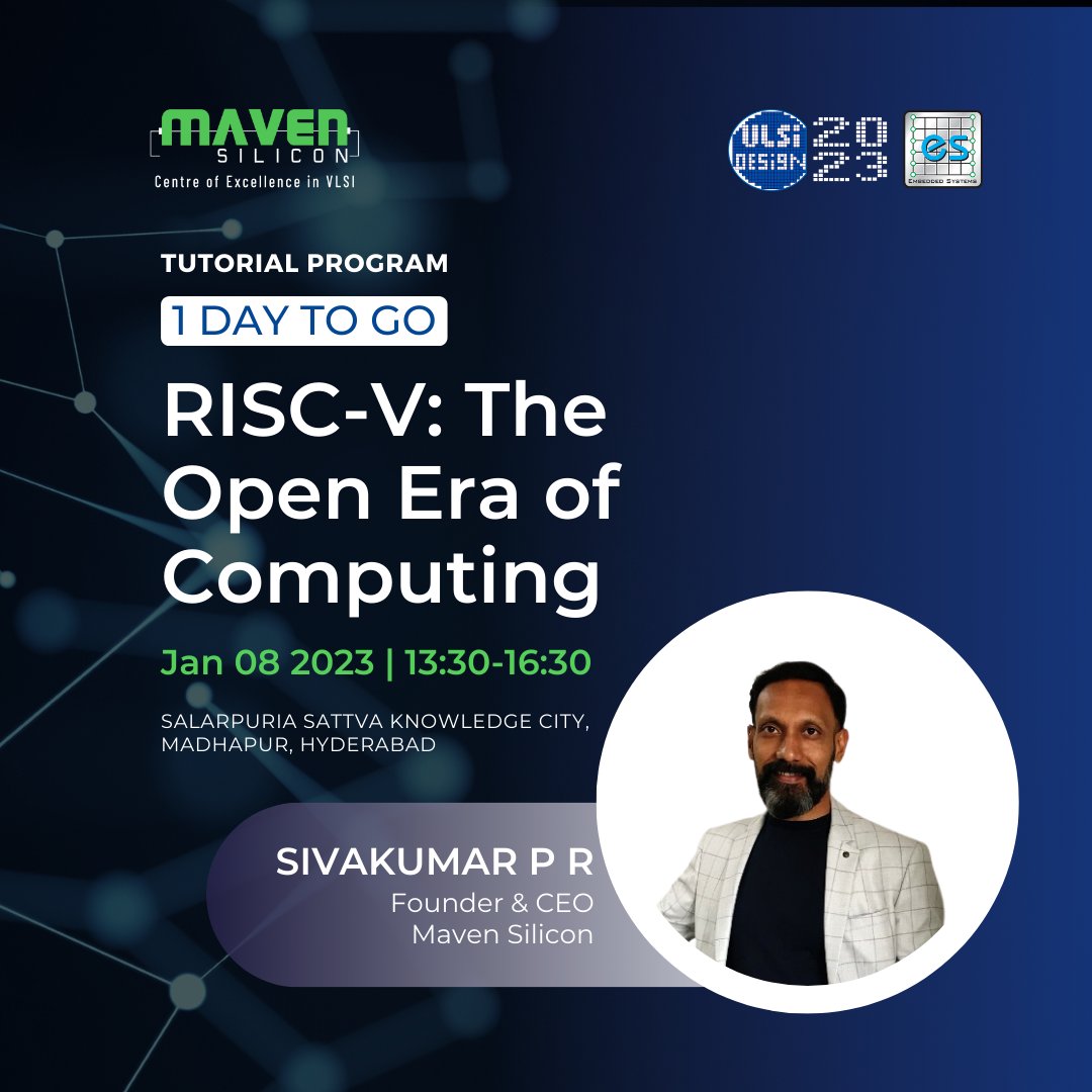 MavenSilicon's tweet image. Just 1 day to go for our Tutorial Program in VLSI-D 2023

Topic - RISC-V: The Open Era of Computing
Time &amp;amp; Date - 13:30-16:30, 8th Jan, 2023 | Sunday
Venue - Salarpuria Sattva Knowledge City, Madhapur, Hyderabad

Find out more - buff.ly/3ik5Qym

#vlsid2023 #vlsi #riscv