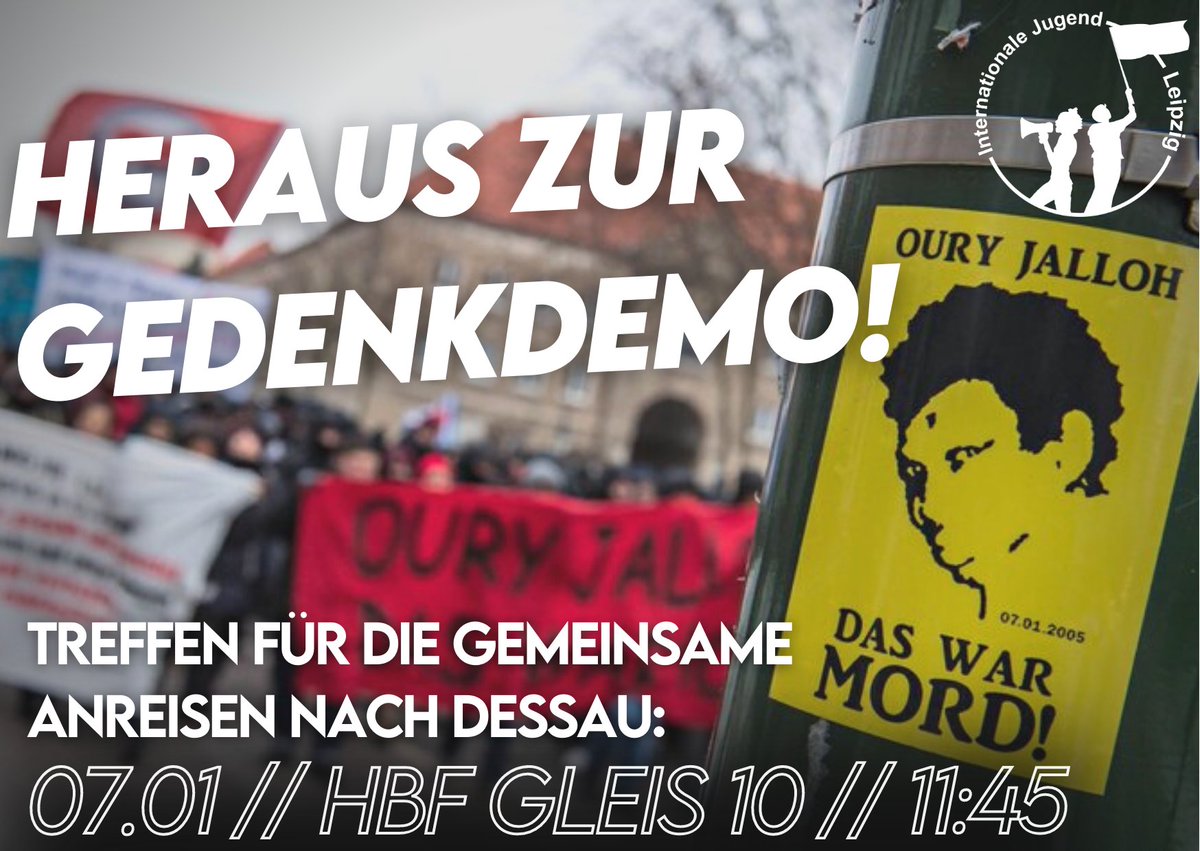 Interjugend's tweet photo. [IJ #Leipzig]
Oury Jalloh - das war Mord!

Wir fahren heute gemeinsam zur #Gedenkdemo nach #Dessau. Kommt gerne mit zur gemeinsamen Anreise und reist mit uns gemeinsam an.

#dessau0701 #d0701 #de0701 https://t.co/xHZ6ypvARg