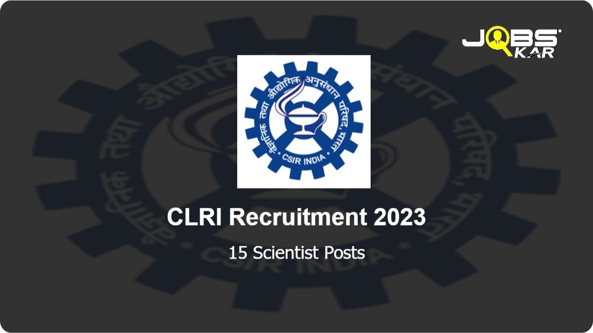 Jobskarofficial's tweet image. CLRI Recruitment 2023 - Apply for 15 Scientist Posts | Salary: 1,21,641 | Last Date: 23/01/2023 | To Know more &amp;amp; apply click here ==&amp;gt; jobskar.com/j/zkh

#CLRI #Jobskarofficial #Jobskar