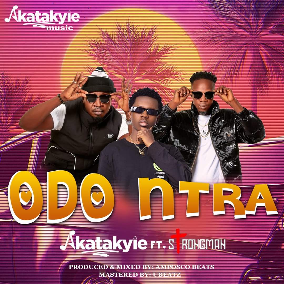 UpdatesGhana's tweet photo. New Tune @AkatakyieGh x @StrongmanBurner #OdoNtra out Now! https://t.co/teTOREdAhq