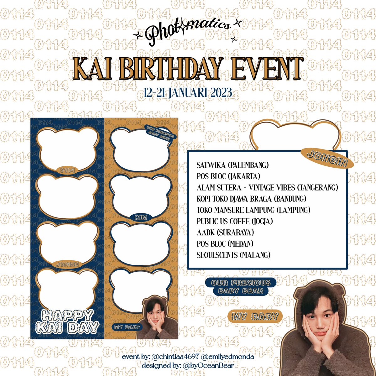 Kaigom_INA's tweet photo. Our Precious Baby Bear 🐻

[Photomatics Photobooth Event for Kai's 
Birthday] event by @chintiaa4697 @emilyedmonda 

designed by @byOceanBear

🗓️12-21 January 2023
📍Loc on pic
💸 29k/2 strips (based on the location)

Pssssst check the GIVEAWAY✨
or visit https://t.co/I9euFojW9u https://t.co/c7lsoJqF0Q