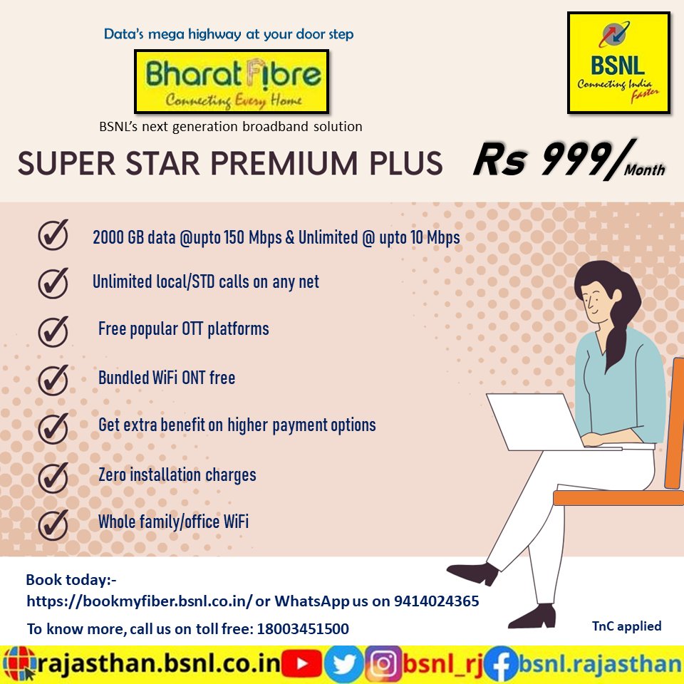 BSNL_RJ's tweet photo. In this #NewYear2023 avail exciting offers on, #BSNL #BharatFibre. Subscribe & enjoy #UnlimitedCalls, #UnlimitedData and free #OTT platforms.
#SuperStarPremiumPlus
Book Now - https://t.co/6XKDPUqEsQ or WA on 9414024365 (Rajasthan customers Only)
#Internet4All #DigitalIndia https://t.co/HPKvk1ZTEK