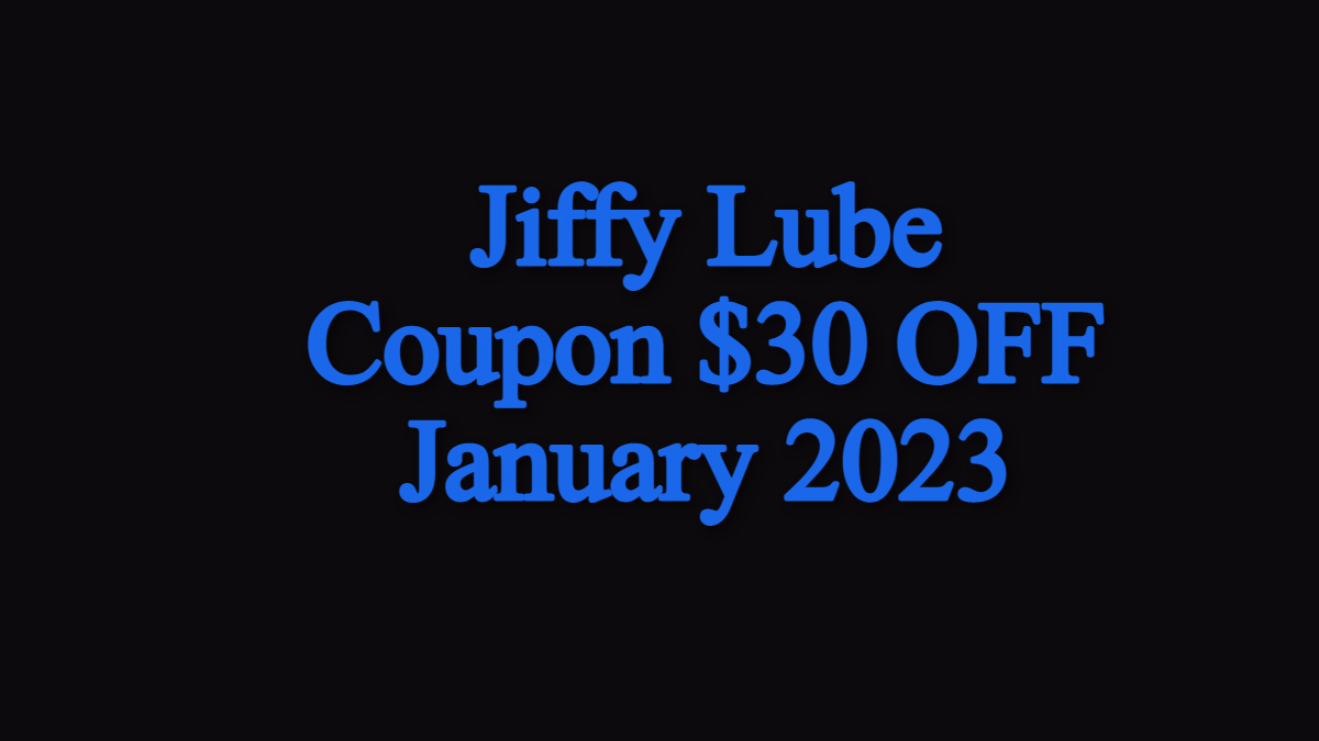 Jiffy Lube Coupon 30 Off Oil Change Coupons Feb (Jiffylube30off