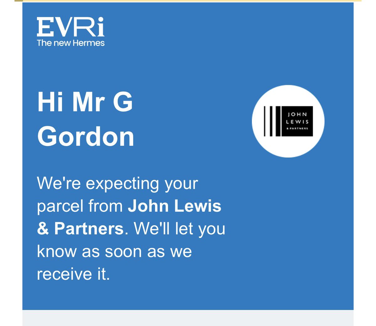 The message that strikes fear in to every online shopper …. #Evri