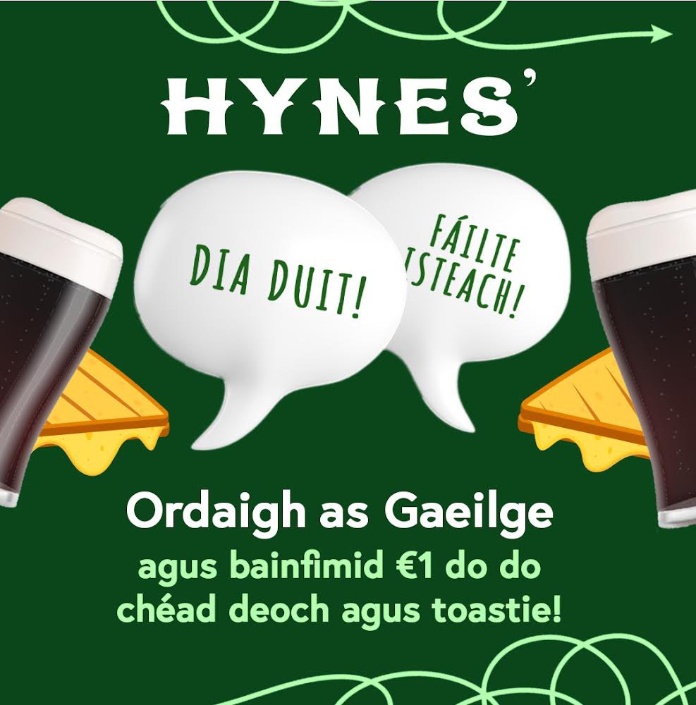 HynesBar's tweet photo. €1 on your first pint and toasted sandwich if you order in Irish (seven days a week from next week onwards) 
lascaine de €1 ar do chéad phionta
agus ceapaire tóstáilte má ordaionn tú tri Ghaeilge (i bhfeidhm seacht lá na
seachtaine ón tseachtain seo chugainn ar aghaidh) https://t.co/KrYJBDONKd