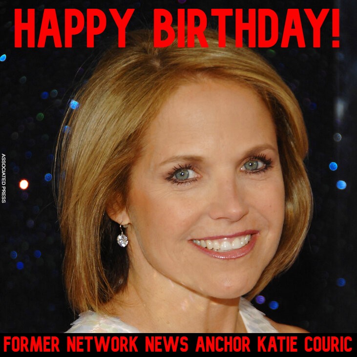  HAPPY BIRTHDAY! News anchor Katie Couric turns 66 today. 