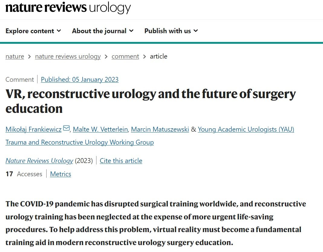 EAU YAU: Trauma & Reconstructive Urology (@eau_yaurecon) on Twitter photo VR must become a fundamental training aid in modern reconstructive urology surgery education. nature.com/articles/s4158…
<a href="/NatRevUrol/">Nature Reviews Urology</a> <a href="/Uroweb/">European Association of Urology (EAU)</a> <a href="/EAUYAUrology/">EAU Young Academics</a> @eau_yaurecon <a href="/mwvetterlein/">Malte W. Vetterlein</a> <a href="/andrea_cocci/">Andrea Cocci</a> <a href="/frankiewicz_mi/">M.Frankiewicz</a>
@manticagu <a href="/wesley_verla/">Wesley Verla</a> <a href="/mwaterloos1/">marjan waterloos</a> VR must become a fundamental training aid in modern reconstructive urology surgery education. nature.com/articles/s4158…
<a href="/NatRevUrol/">Nature Reviews Urology</a> <a href="/Uroweb/">European Association of Urology (EAU)</a> <a href="/EAUYAUrology/">EAU Young Academics</a> @eau_yaurecon <a href="/mwvetterlein/">Malte W. Vetterlein</a> <a href="/andrea_cocci/">Andrea Cocci</a> <a href="/frankiewicz_mi/">M.Frankiewicz</a>
@manticagu <a href="/wesley_verla/">Wesley Verla</a> <a href="/mwaterloos1/">marjan waterloos</a>