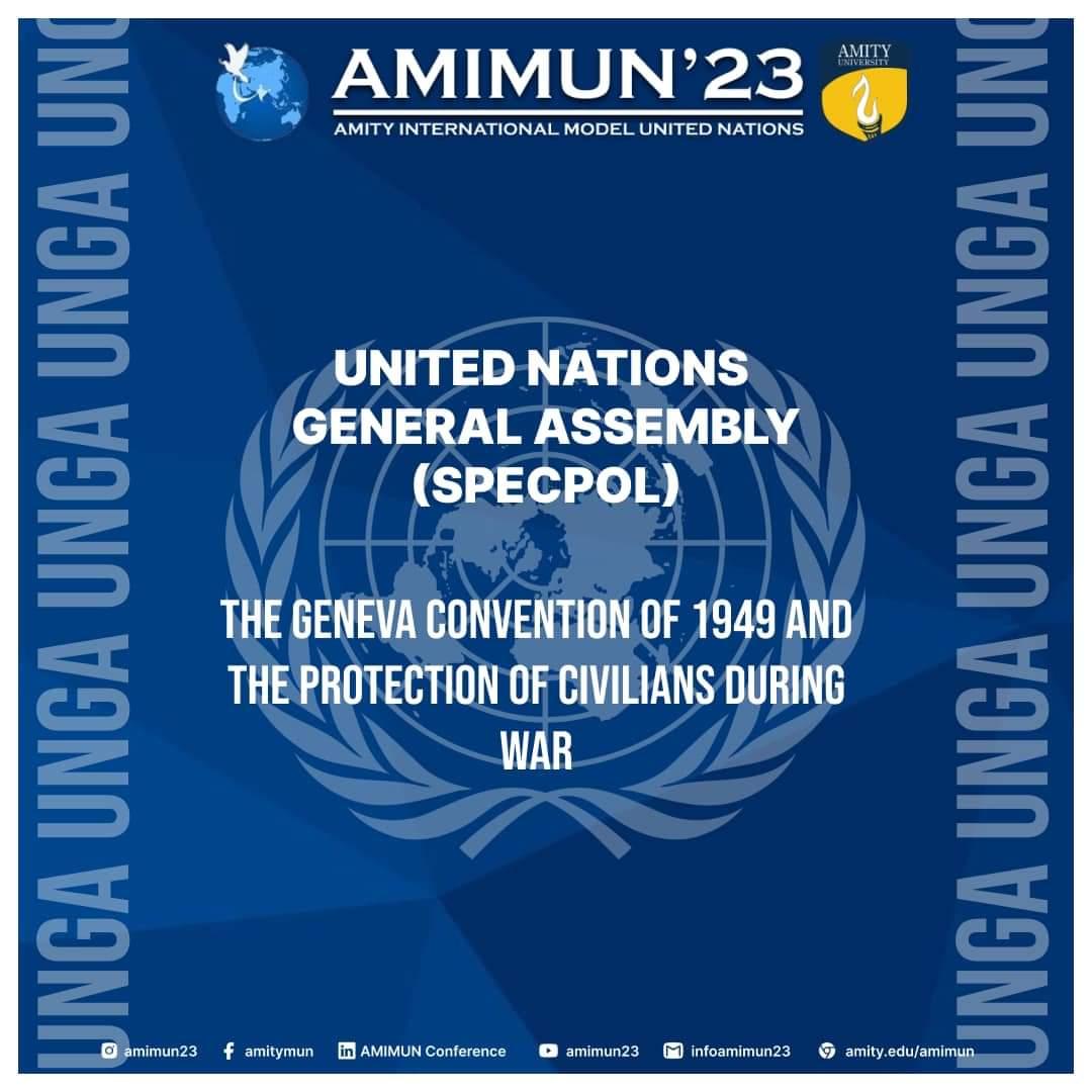 amimun23's tweet photo. United Nations General Assembly-IV (SPECPOL) (UNGA)-

Agenda: The Geneva Convention of 1949 and the Protection of Civilians during War.

Executive Board-
Chairperson: Satrajit Sahni
Vice-Chairperson: Maaheen Faisal
Substantive Director: Baawa Sayan Bajaj

#unga #specpol #modelun https://t.co/IS7wEOxBl2