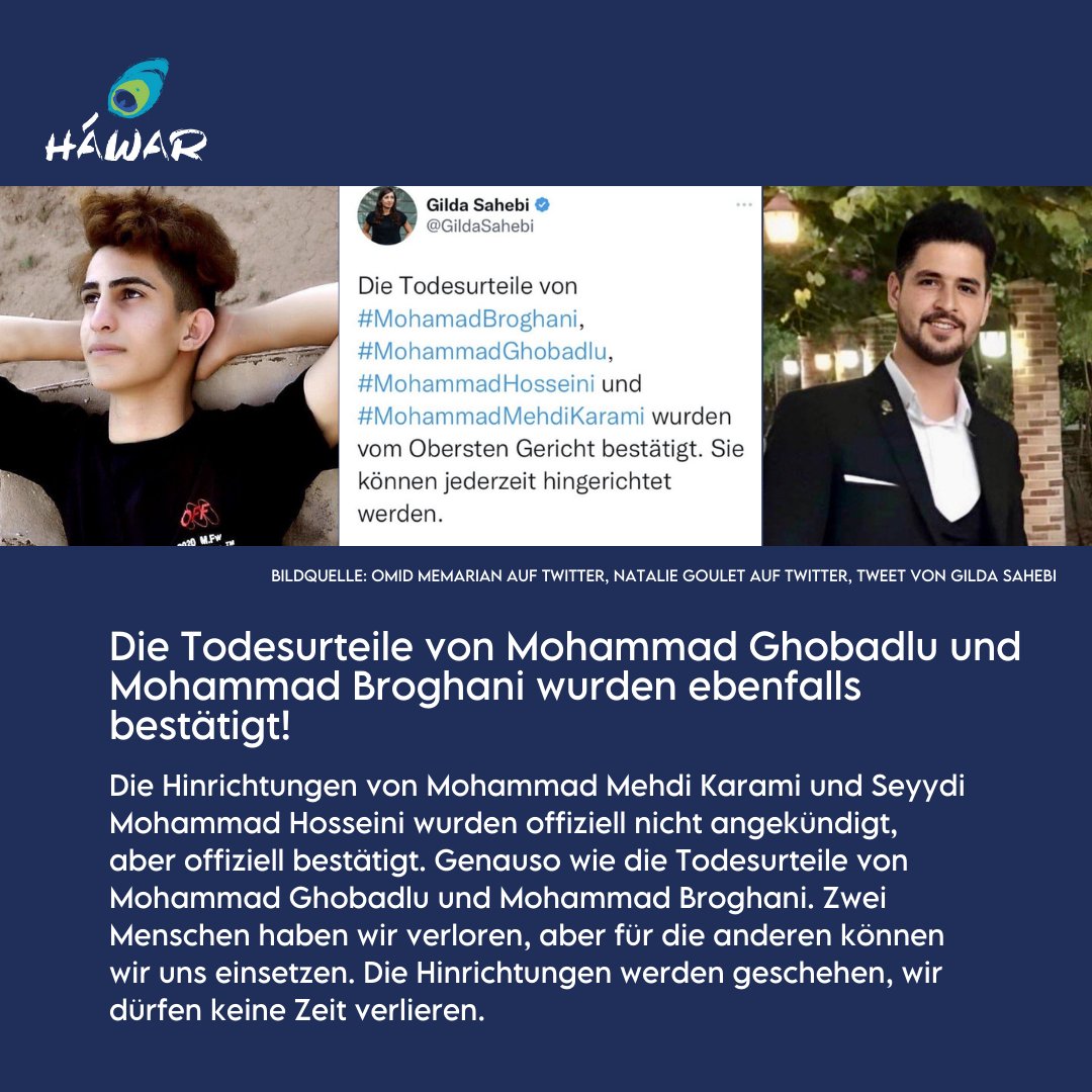 HawarHelp's tweet photo. Die heutigen Hinrichtungen wurden offiziell nicht angekündigt, aber offiziell bestätigt. Genauso wie die Todesurteile von #MohammadGhobadlu und #MohammadBroghani. Wir müssen uns jetzt für sie einsetzen. Die Hinrichtungen werden geschehen, wir dürfen keine Zeit verlieren. https://t.co/Kr8h3UMFzX