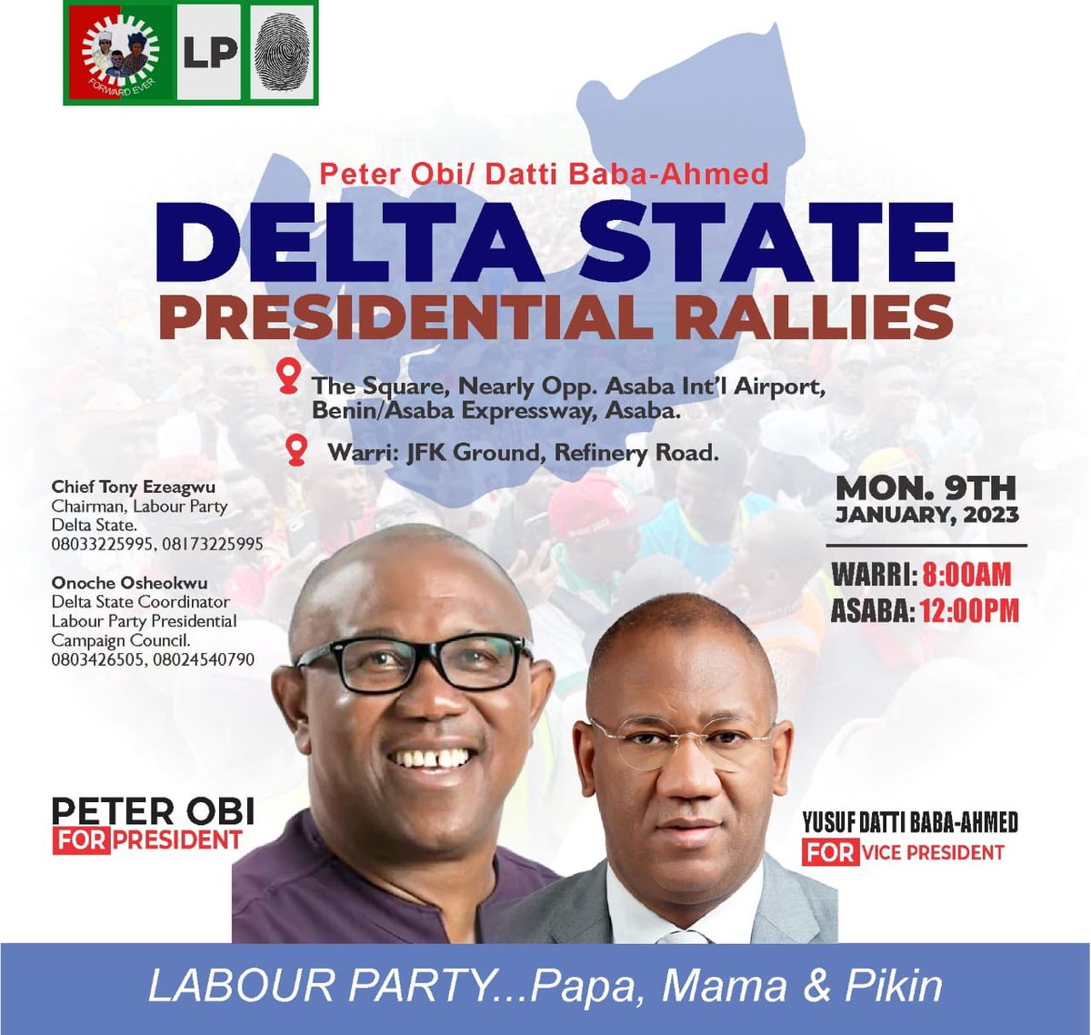 MissPearls's tweet photo. BREAKING: Venue for Delta State Rally has been CHANGED 

New Venue: The Square, Benin-Asaba Expresss Way, no Longer Asaba Textile Mill Ground

Date: Same, Monday Jan 9th ‘23 

We are unstoppable!!!🔥🔥 https://t.co/3ddCzZaBqX