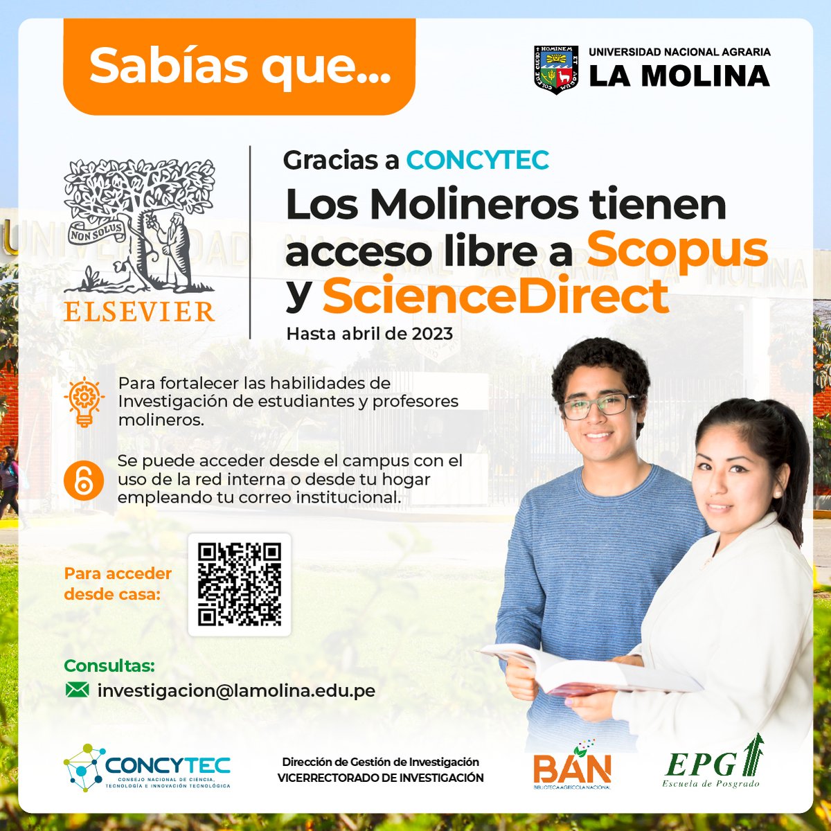 UNALM_online's tweet image. 📌El Vicerrectorado de Investigación informa a la comunidad molinera que podrán tener acceso libre a #Scopus y #ScienceDirect hasta abril del 2023, con el fin de fortalecer las habilidades científicas.
👉 Manual de acceso: bit.ly/3GEuUtc
✉️ investigacion@lamolina.edu.pe