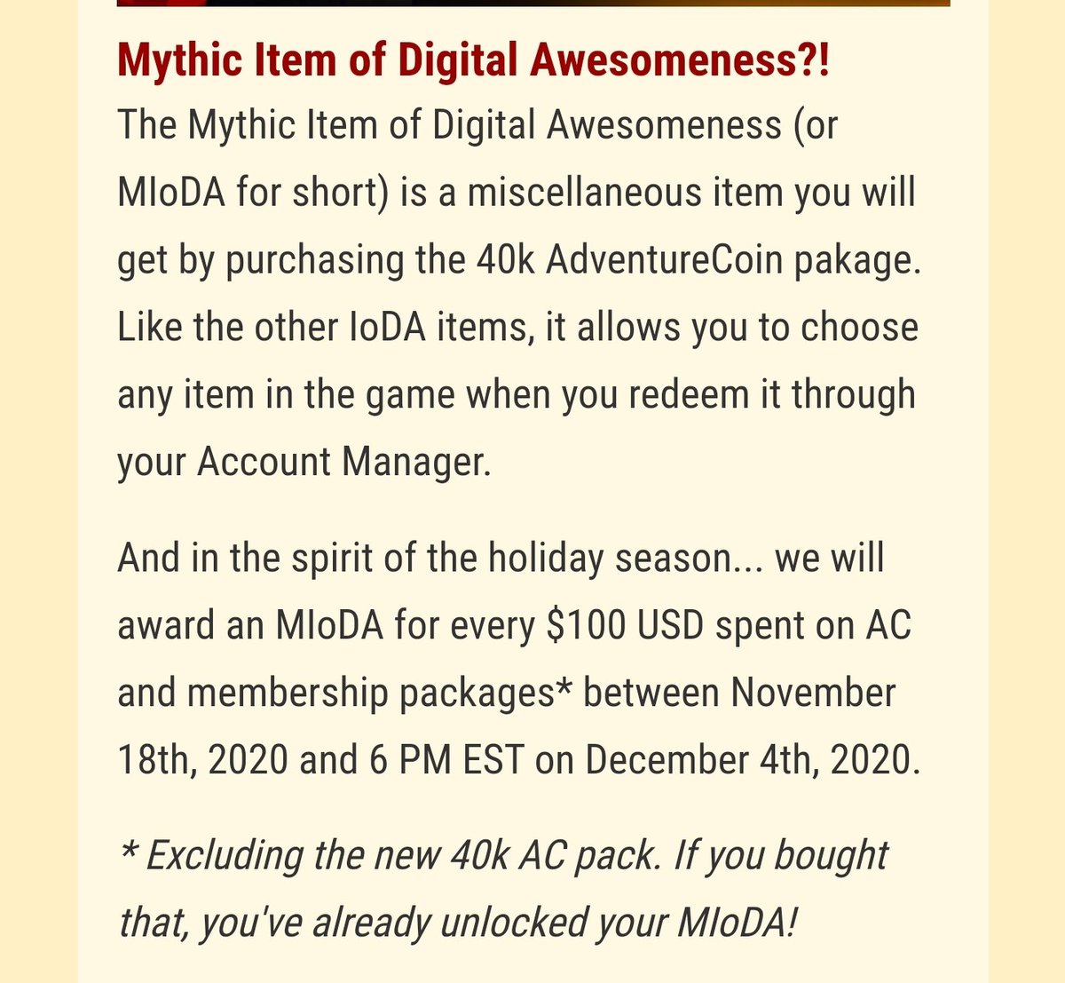 Adding this to the thread. WIODA were super expensive before the MIODA release and to make it fair for the players who spent before that feature they gave out a MIODA for every $100 spent. I remember getting MIODAs that month