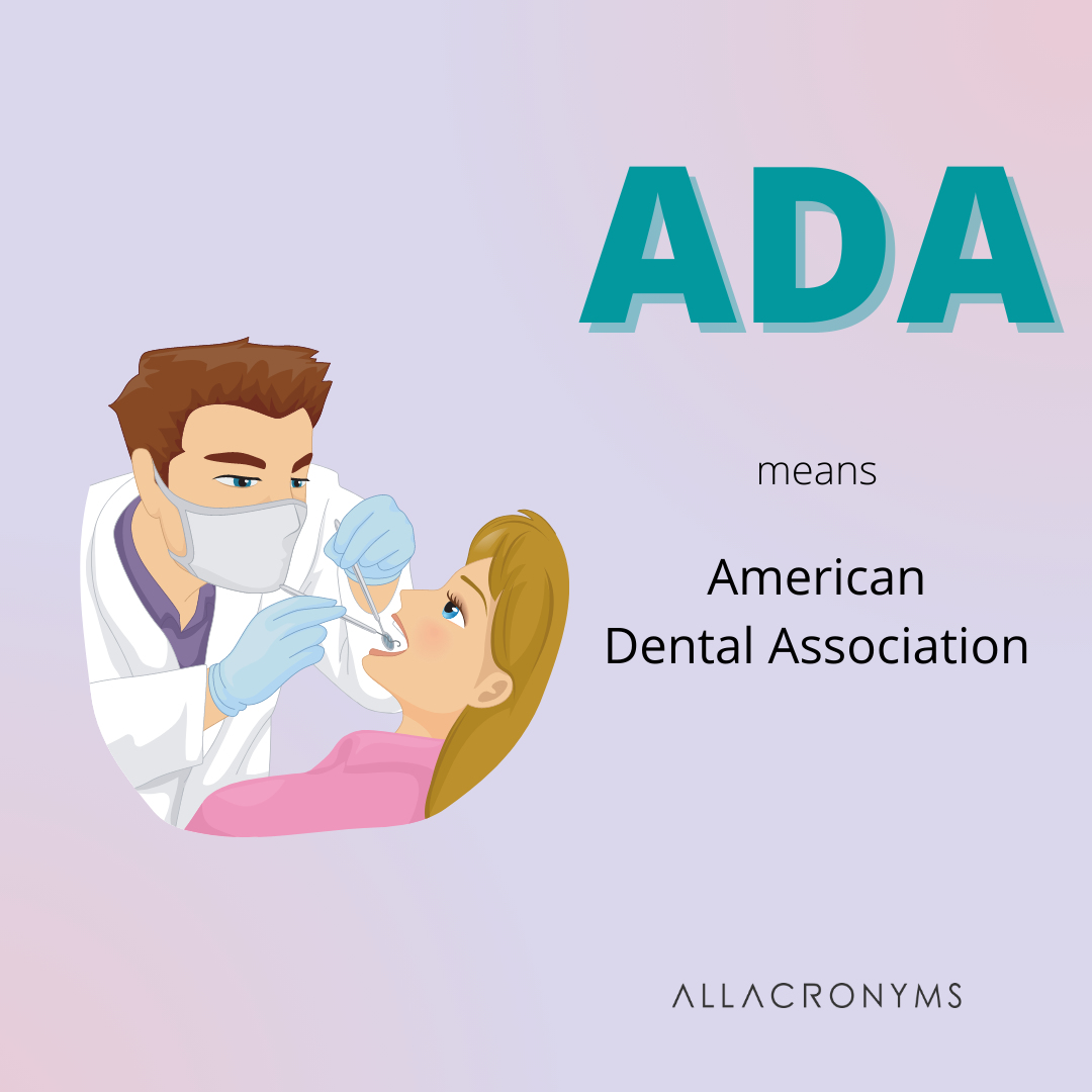 AllAcronyms's tweet photo. The American Dental Association (ADA) is an American professional association established in 1859 which has more than 161,000 members.
https://t.co/VSfzjE9qhQ
#TopAcronyms #TopAbbreviations #EnglishLearning #TextingLanguage https://t.co/3GDWQqGzaQ