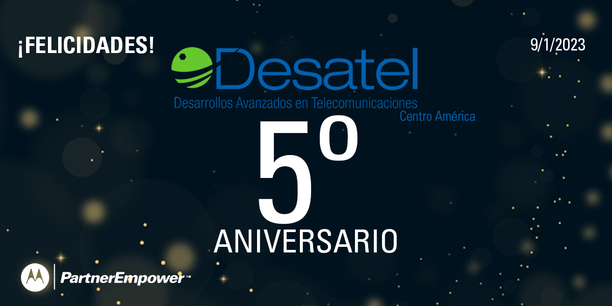 MotoPartnerLACR's tweet photo. Saludamos a nuestro partner de @desatel, en su 5to Aniversario. Les deseamos muchos años más llenos de éxito y grandes negocios. ¡Felicidades! 🎉👏  #PartnerEmpower https://t.co/Ar9QP40XZA
