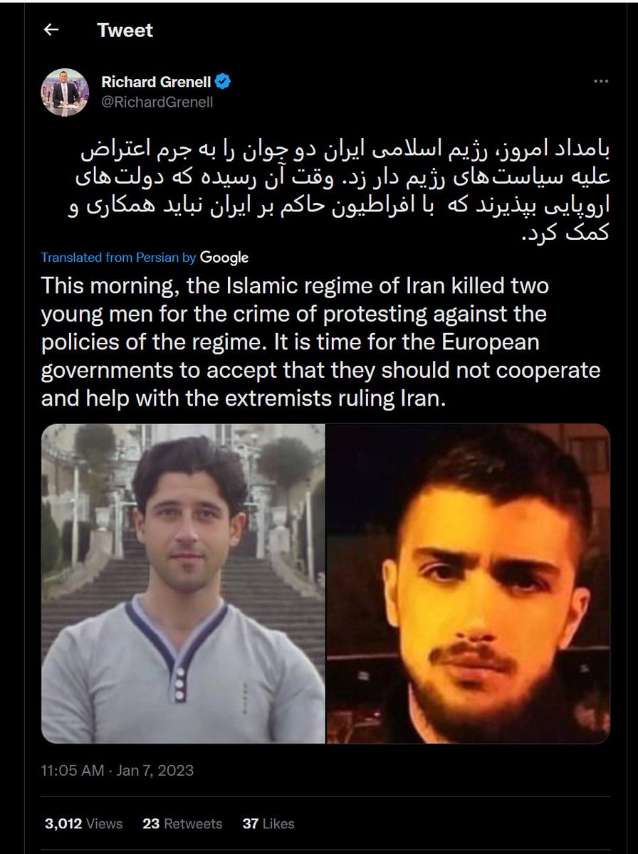 ChrizDDv3's tweet photo. @RichardGrenell "This morning, the Islamic regime of Iran killed two young men for the crime of protesting against the policies of the regime. It is time for the European governments to accept that they should not cooperate and help with the extremists ruling Iran." https://t.co/pXde371p7L