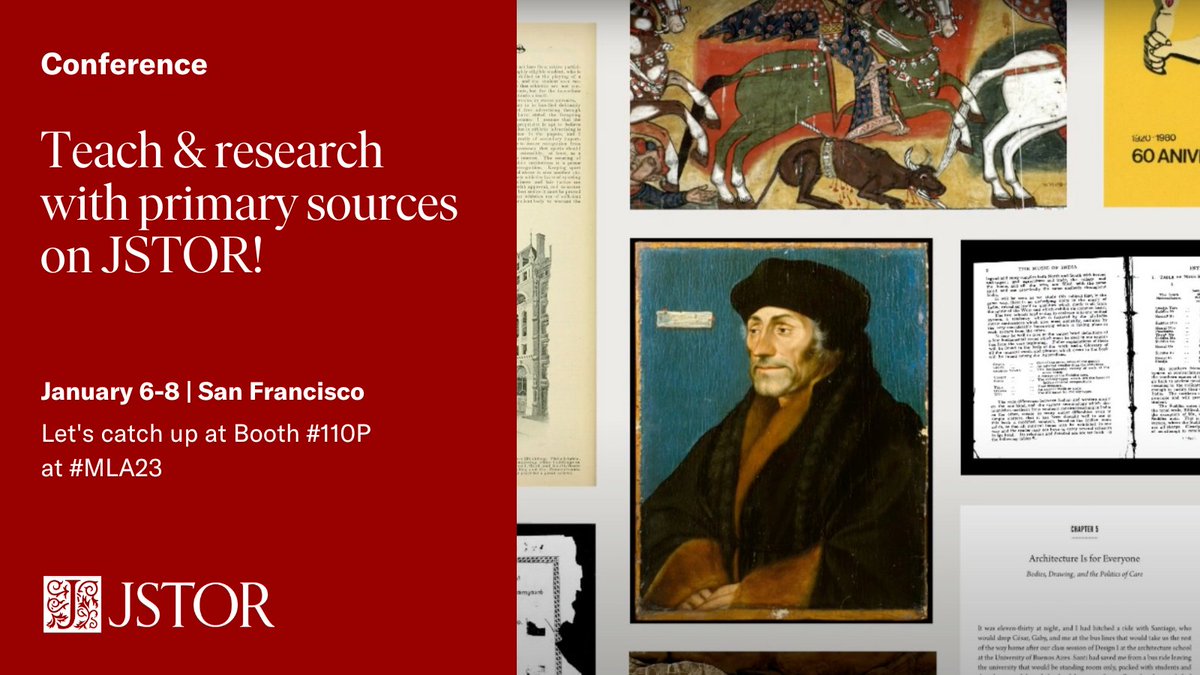 JSTOR's tweet photo. Are you at the @MLAnews Annual Convention? Come visit us IRL in booth #110P and learn more about teaching and researching with #primarysources on #JSTOR! Request more info here: https://t.co/rlTNrpw9sM #MLA23 https://t.co/8AqJYhZatF