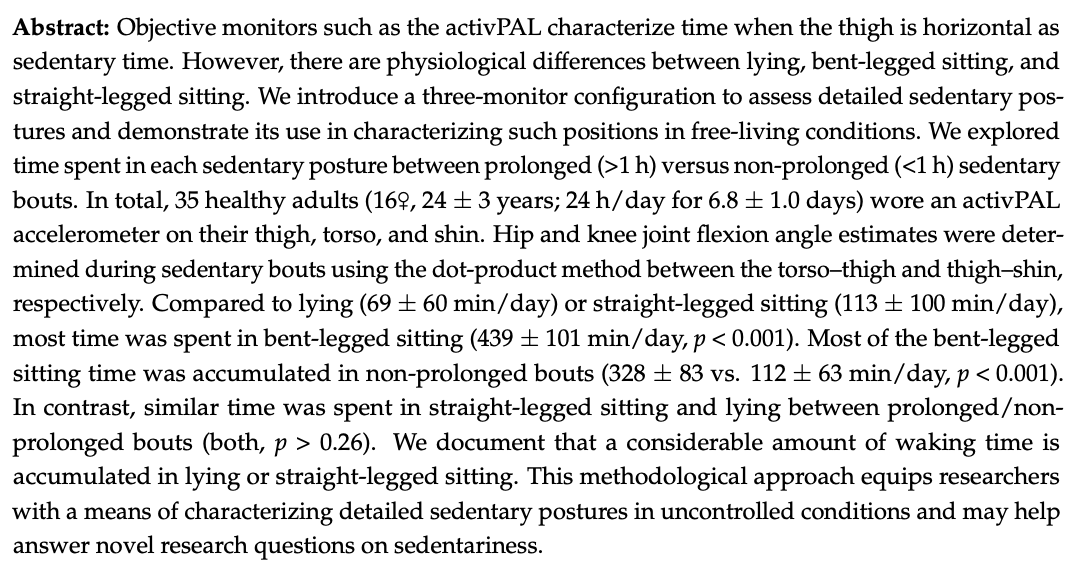 Myles_OBrien20's tweet photo. Check out our new paper in @Sensors_MDPI using activPALs positioned on the torso, thigh, and shin to characterize detailed sedentary positions (lying, bent-legged sitting, straight-legged sitting) in free-living conditions! https://t.co/kQCtsHRWKu https://t.co/Hl2JtHyrBz