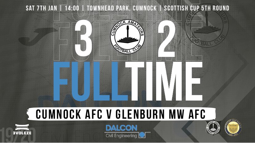 Scottish Cup 5th Round:

Cumnock AFC 3-2 Glenburn MW AFC

Came from behind twice to win the game with a last minute goal from Kerr.

The win sees us progress to the last 16 of the Scottish Cup

Goalscorers:

Auld ⚽️
Ross ⚽️
Kerr ⚽️

⚫️⚪️ATN⚪️⚫️