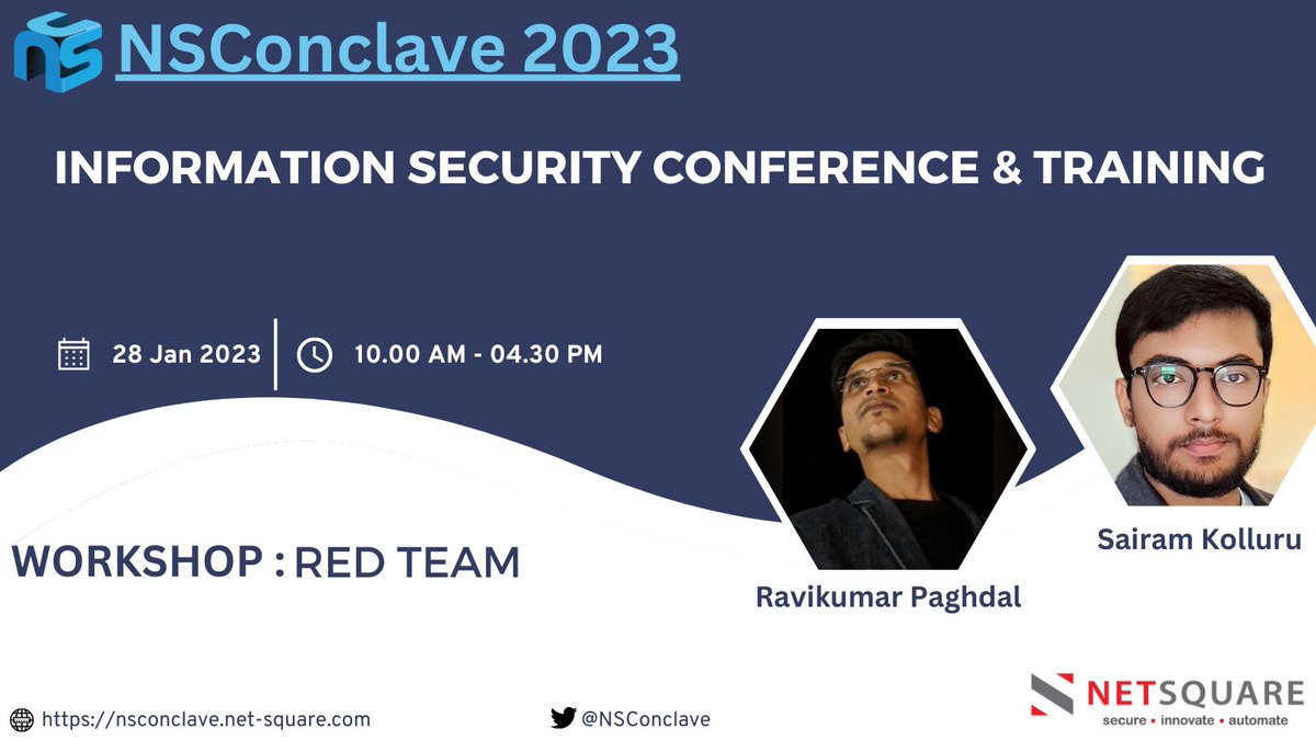 Worried about your business critical assets getting hacked? Let's secure them by performing #RedTeaming with our speakers of the event - <a href="/_RaviRamesh/">રવિકુમાર રમેશ પાઘડાળ 🇮🇳</a> &amp; <a href="/sairam_ravi97/">ivɒЯ mɒɿiɒꙄ</a> on Red Team.

#NSConclave2023 #Conference #CyberSecurity

🌐 For more info: nsconclave.net-square.com