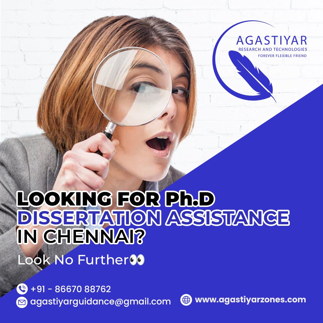 Looking For PhD & Master’s Dissertation Assistance in Chennai? Look No Further👀

Call us : +91 86670 88762
Mail us : agastiyarguidance@gmail.com
Visit us : agastiyarzones.com

#phdresearch #journalpublishing #researchpaper #scholar #thesiswriting #phdguidance #phdassistance