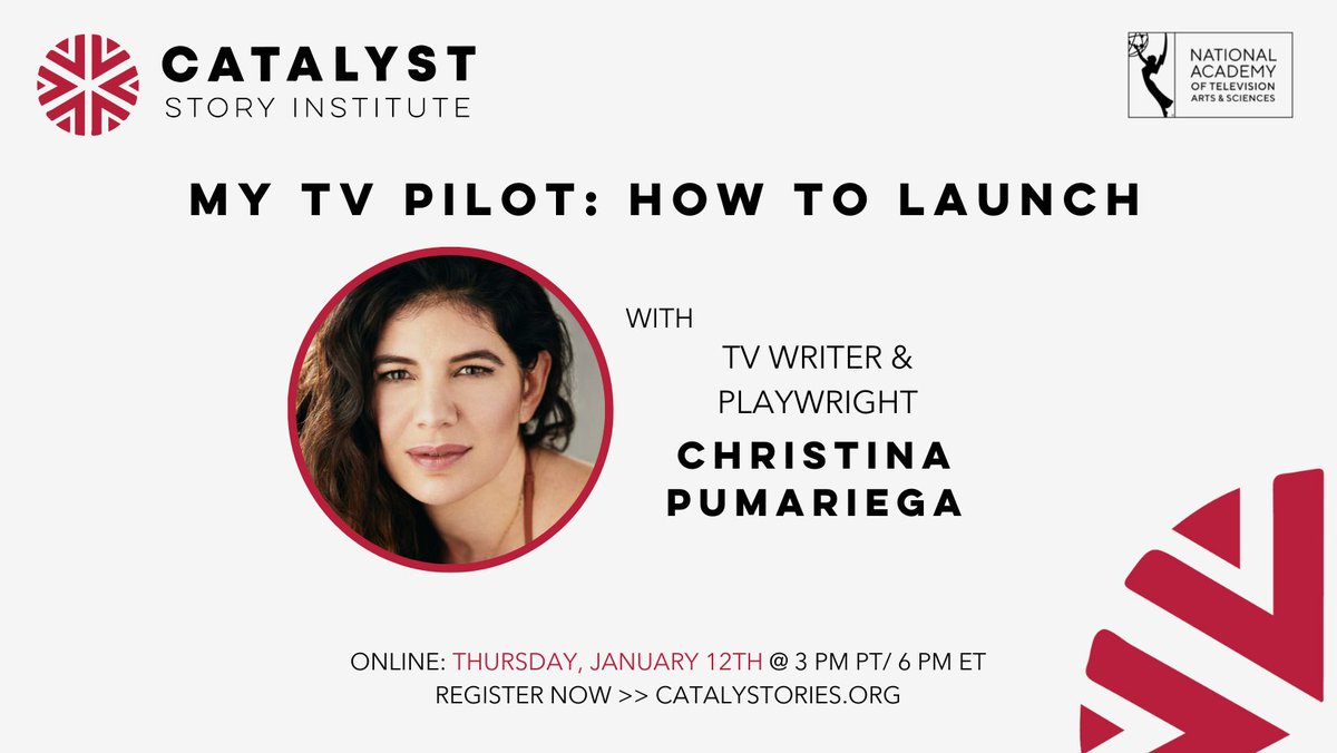 catalystories's tweet photo. New Class Alert!
MY TV PILOT: HOW TO LAUNCH with TV Writer & Playwright, Christina Pumariega.
Online: Thursday, January 12th @ 3 PM PT/6 PM ET
Register now >> https://t.co/cy8jiqZQEu
(25% discount for current institute members)
#catalystories https://t.co/eIgrQ9PTcU